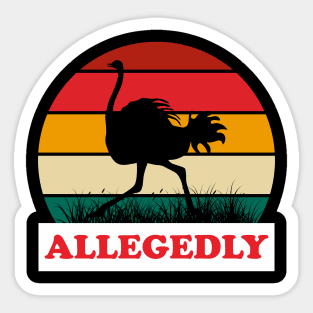 Allegedly 2025 Sticker